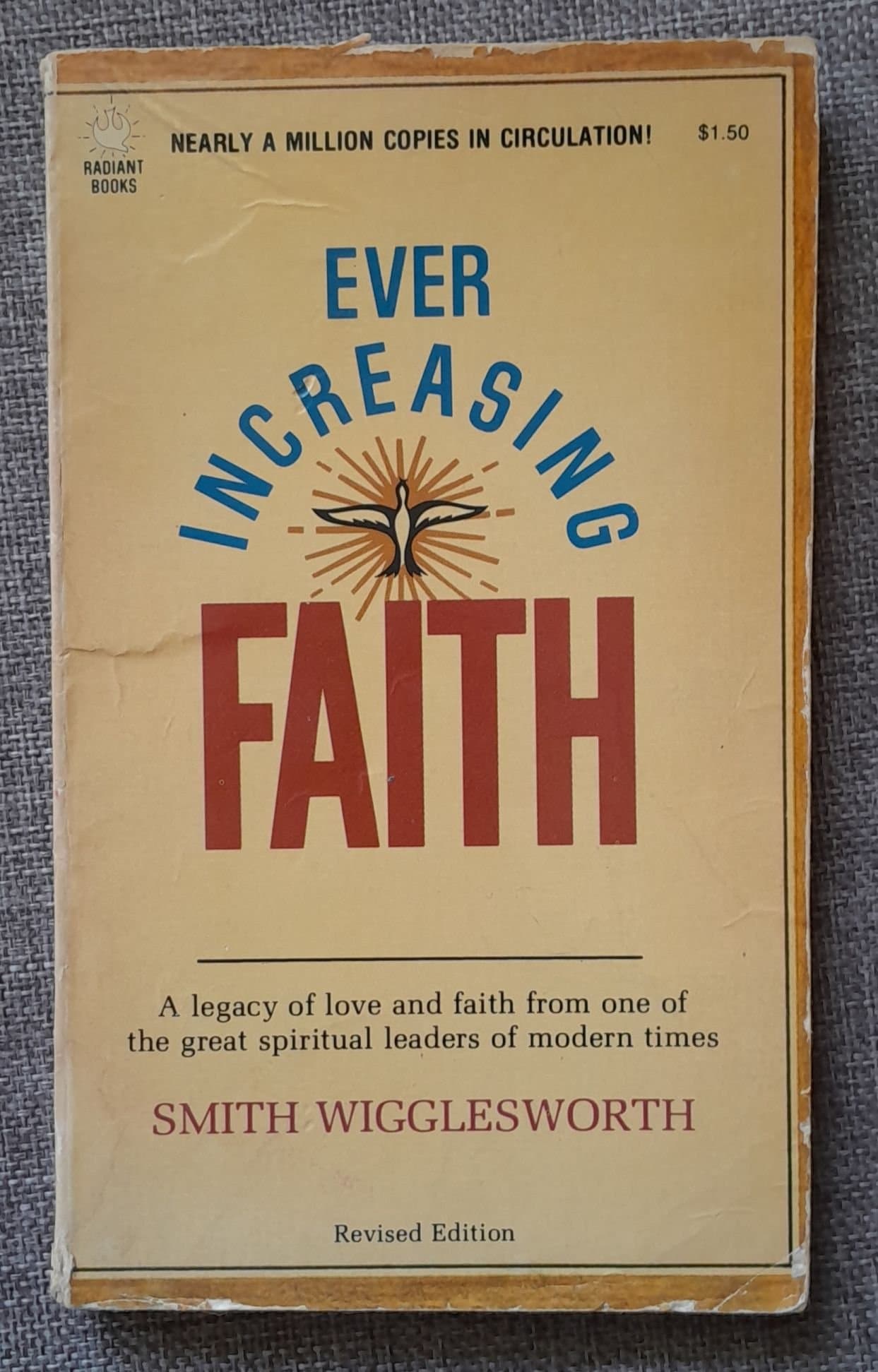 Ever Increasing Faith by Smith Wigglesworth